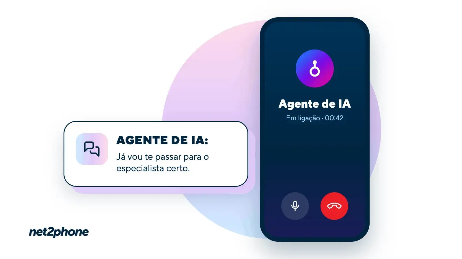 Celular em uma ligação com o Agente de IA da net2phone, que diz para quem liga: “Já vou te passar para o especialista certo”.