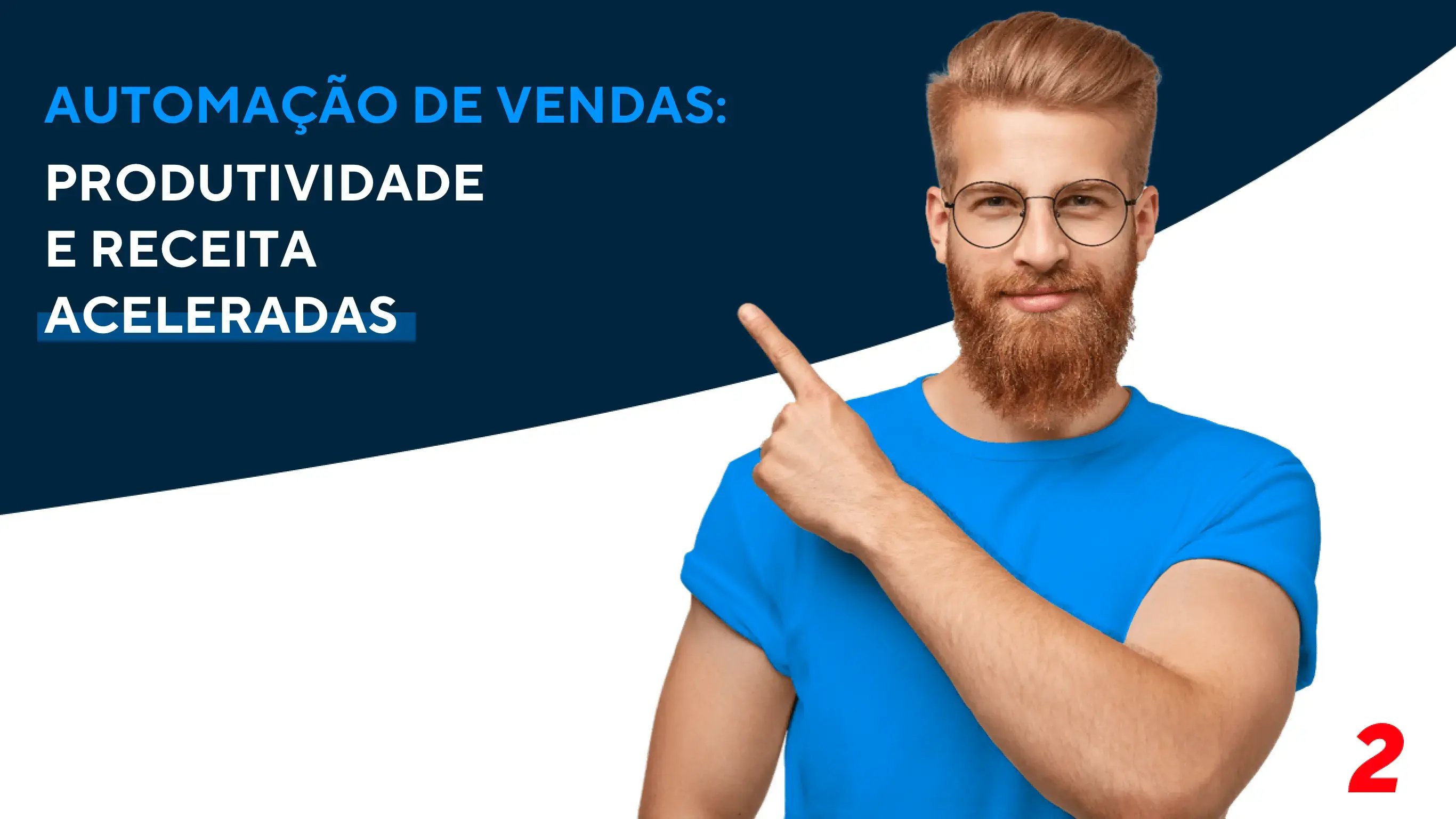 Homem apontando para uma manchete sobre automação de vendas que aumenta a produtividade e a receita.