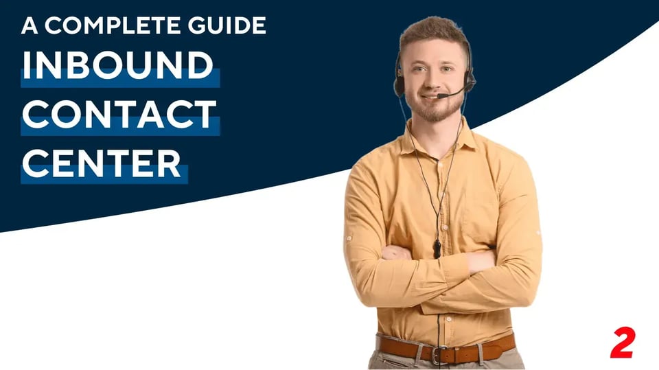 Customer service representative in a headset standing confidently against blue and white background with text ‘a complete guide inbound contact center’.